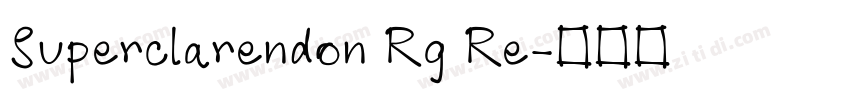 Superclarendon Rg Re字体转换